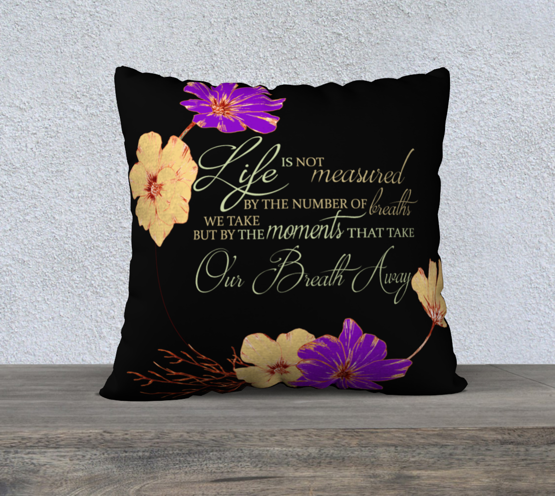 Black Velveteen Pillow Cover w/Quote "Life is not measured..." - 5 Sizes
